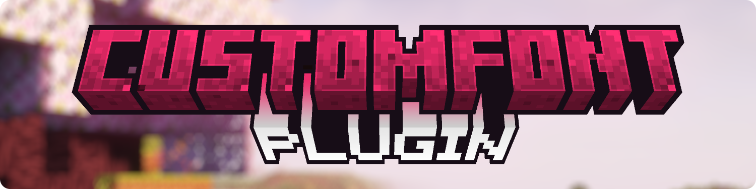 CustomFont on voxel.shop - Minecraft Plugins